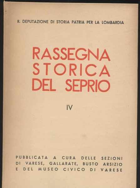 Rassegna storica del Seprio - Volume IV 1942