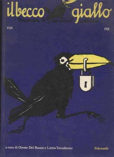 Il becco giallo dinamico di opinione pubblica 1914/1931 a cura …