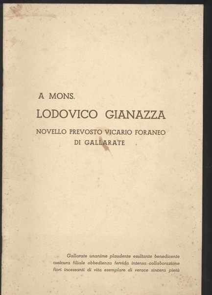 A Mons. Lodovico Giannazza novello prevosto vicario foraneo di Gallarate