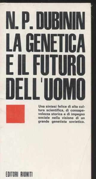 La genetica e il futuro dell'uomo