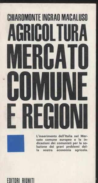 Agricoltura Mercato comune e Regioni