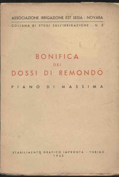 Bonifica dei Dossi di Remondò -Piano di massima