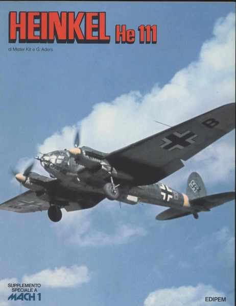 Heinkel He 111 - Supplemento speciale a Mach 1