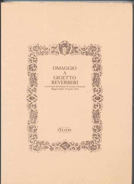 Omaggio a Gigetto Reverberi a trent'anni dal debutto di Luciano Pavarotti (Reggio Emilia 29 aprile 1961)