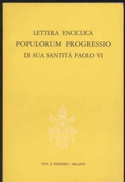 Lettera enciclica Popolorum progressio di Sua Santità Paolo VI