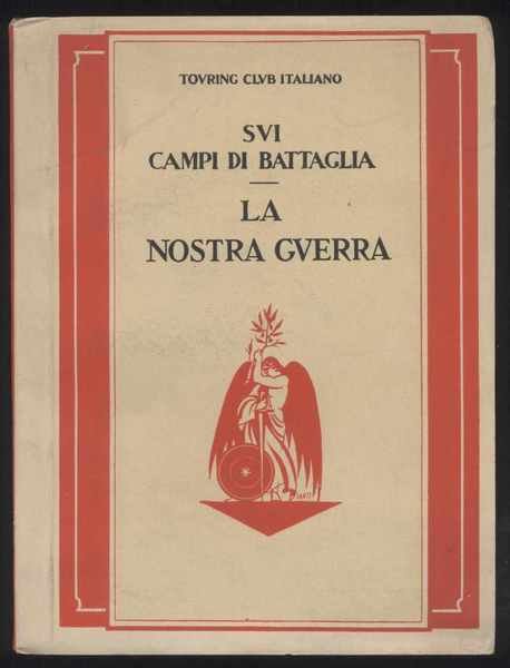 La nostra guerra (Sui campi di battaglia) | Immagine Gallery 1