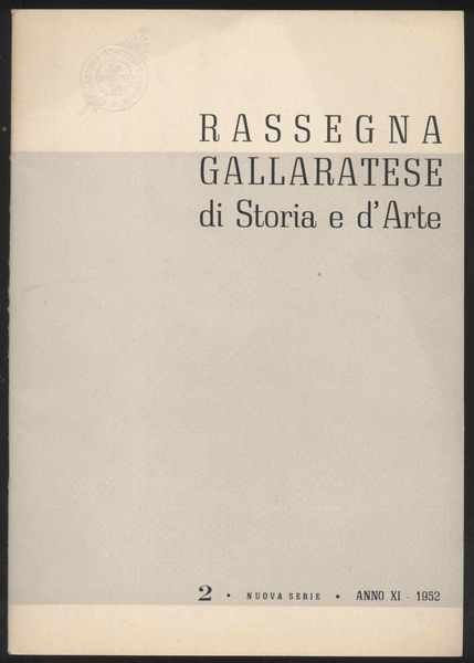 Rassegna gallaratese di storia e d'arte - 1952 Giugno -Anno …