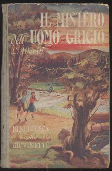 Il mistero dell'Uomo Grigio - Biblioteca delle giovinette