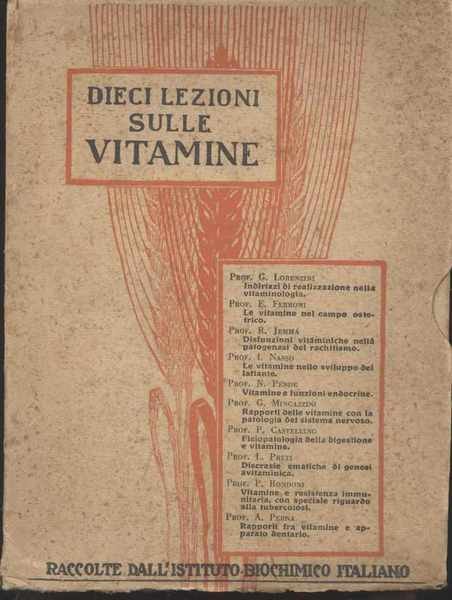 Dieci lezioni sulle vitamine raccolte dall'Istituto biochimico italiano (Dieci volumetti …