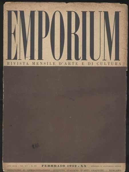 Emporium - Rivista mensile d'arte e di cultura- 1942 Febbraio …