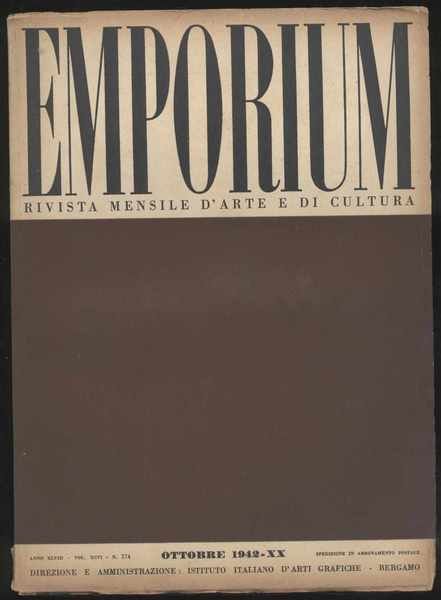 Emporium - Rivista mensile d'arte e di cultura- 1942 Ottobre …