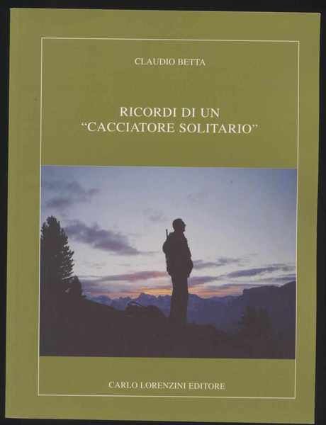 Ricordi di un "cacciatore solitario" | Immagine Gallery 1