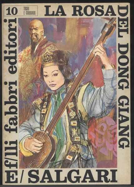 La rosa del Dong Giang - Volume n. 10 della …