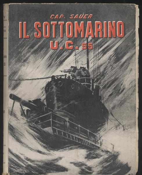 Il sottomarino U. C. 55 nella guerra mondiale - Prefazione …