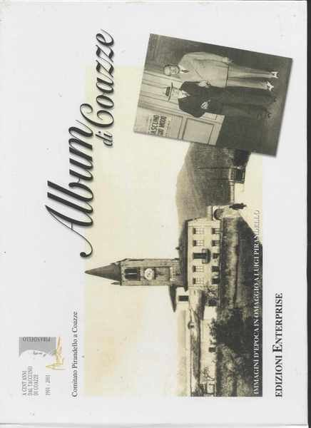 Album di Coazze - Immagini d'epoca in omaggio a luigi …