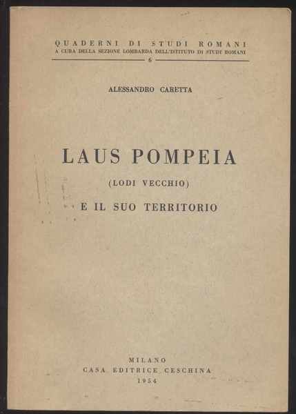 Laus Pompeia (Lodi Vecchio) e il suo territorio