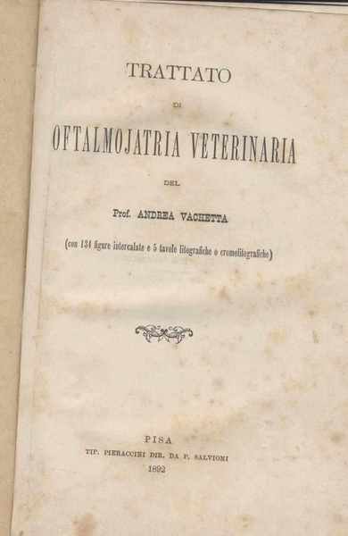 Trattato di oftalmojatria veterinaria del Prof. Andrea Vacchetta