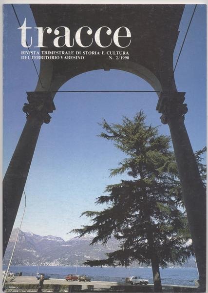Tracce rivista trimestrale di storia e cultura del territorio varesino …