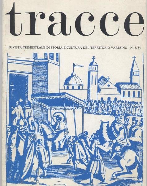 Tracce rivista trimestrale di storia e cultura del territorio varesino …