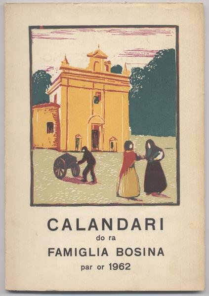 Calandari do ra Famiglia Bosina par or 1962