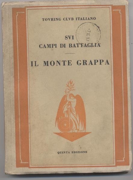 Il monte Grappa (Sui campi di battaglia) Quinta edizione | Immagine Gallery 1