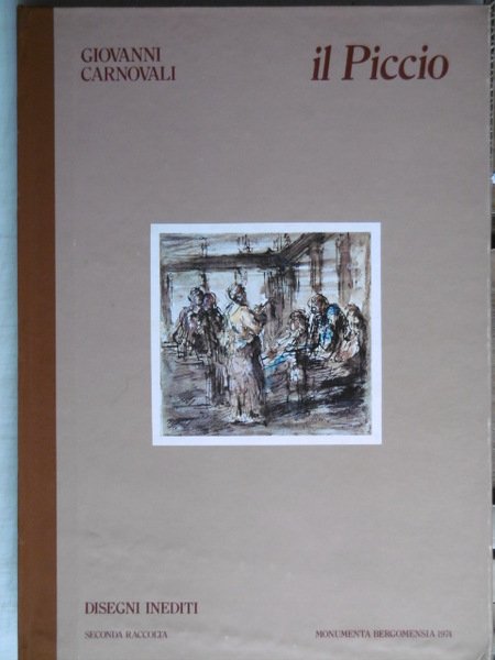 Disegni inediti di Giovanni Carnovali il Piccio - Seconda raccolta
