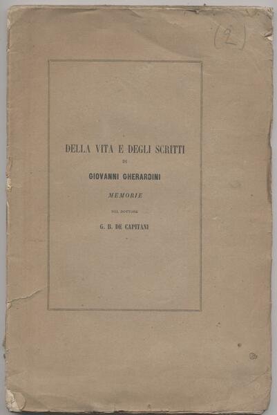 Della vita e degli di Giovanni Gherardini memorie del dottore …