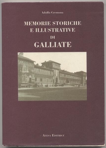 Memorie storiche e illustrative di Galliate