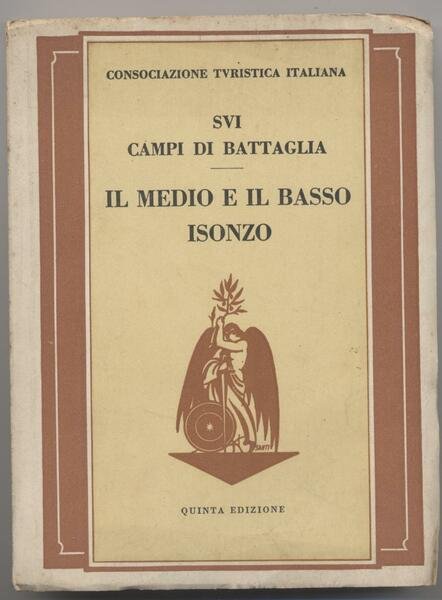 Il medio e basso Isonzo (Sui campi di battaglia) | Immagine Gallery 1