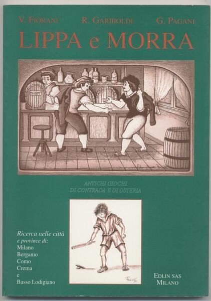 Lippa e morra - Antichi giochi di contrada e osteria