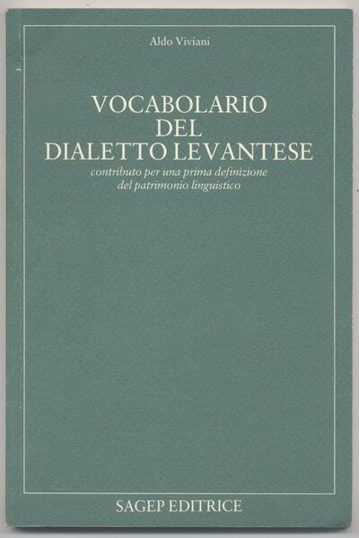 Vocabolario del dialetto Levantese contributo per una prima definizione del …