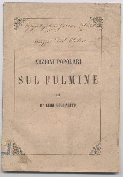 Nozioni popolari sul fulmine del Dr Luigi Borlinetto