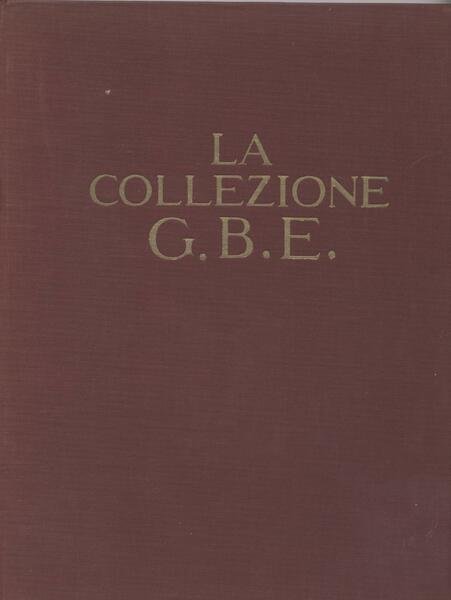 La collezione G. B. E.