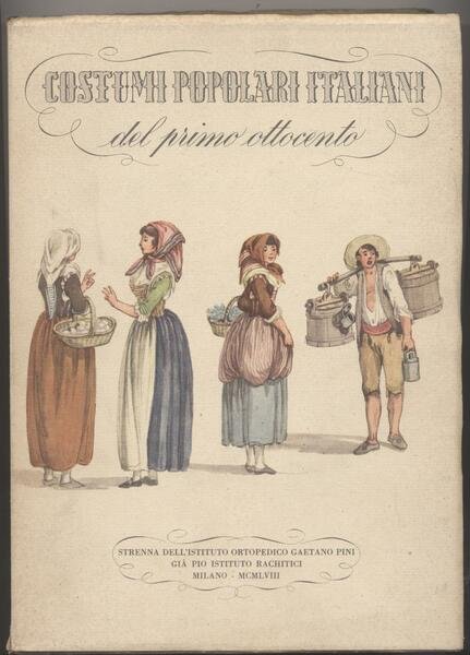 Costumi popolari italiani del primo Ottocento