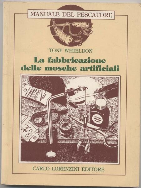 La fabbricazione delle mosche artificiali