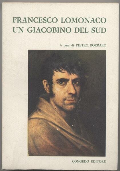 Francesco Lomonaco un giacobino del sud - PARTE PRIMA