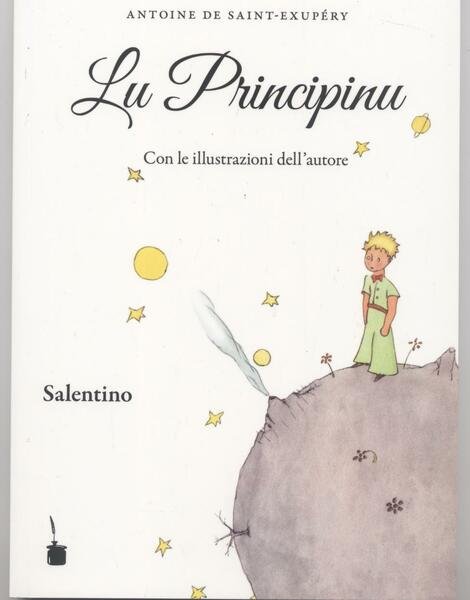 Il piccolo principe - Lu Principinu (Tradotto in Salentino)