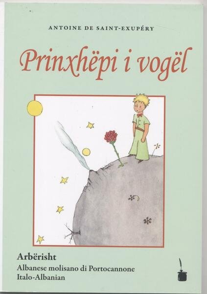 Il piccolo principe -Prinxhepi i vogel (Tradotto in Albanese molisano …