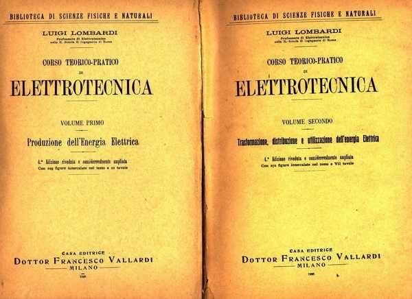 Corso teorico-pratico di elettrotecnica - Volume primo e secondo (opera … | Immagine Gallery 1