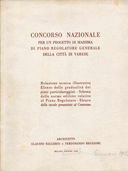 Concorso nazionale per un progetto di massima di piano regolatore …