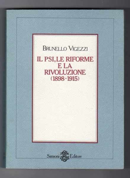 Il Psi, le riforme e la rivoluzione Filippo Turati e …