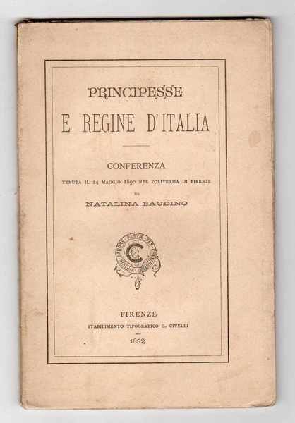 Principesse e regine d'Italia - Conferenza tenuta il 24 maggio …