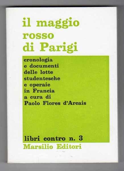 Il maggio rosso di Parigi - cronologia e documenti delle …