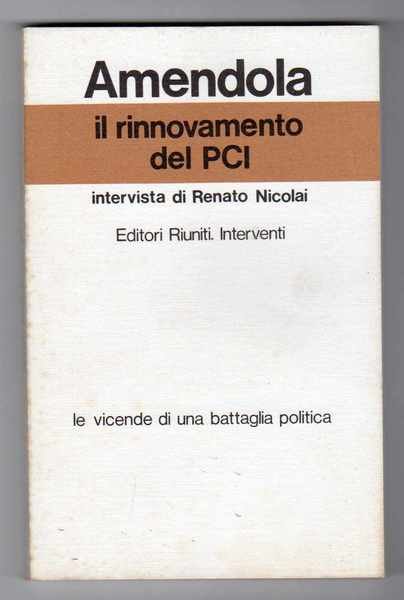 Il rinnovamento del PCI intervista di Renato Nicolai