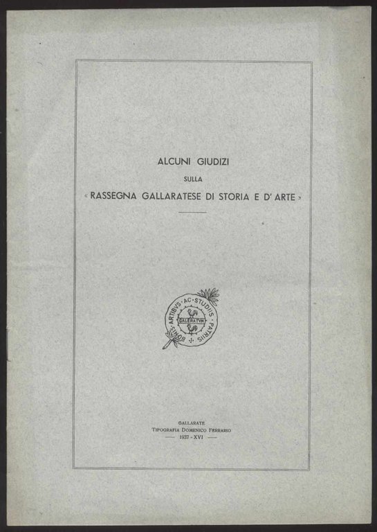 Alcuni giudizi sulla "Rassegna gallaratese di storia e d'arte"