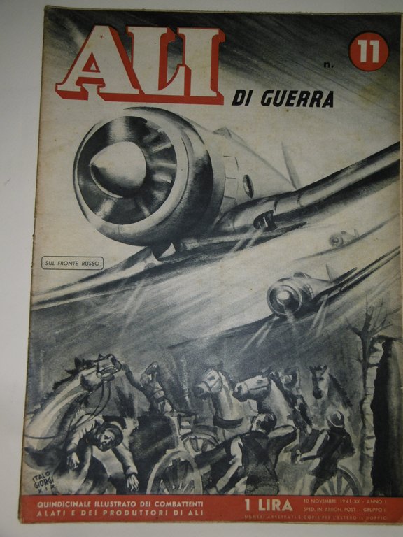 Ali di guerra - n. 11 del 10 novembre 1941-Quindicinale …