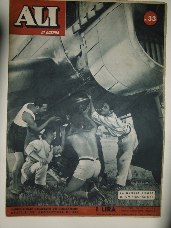 Ali di guerra - n. 33 del 10 ottobre 1942-Quindicinale …