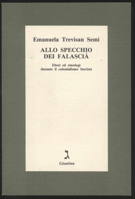 Allo specchio dei Falascià - Ebrei ed etnologi durante il …