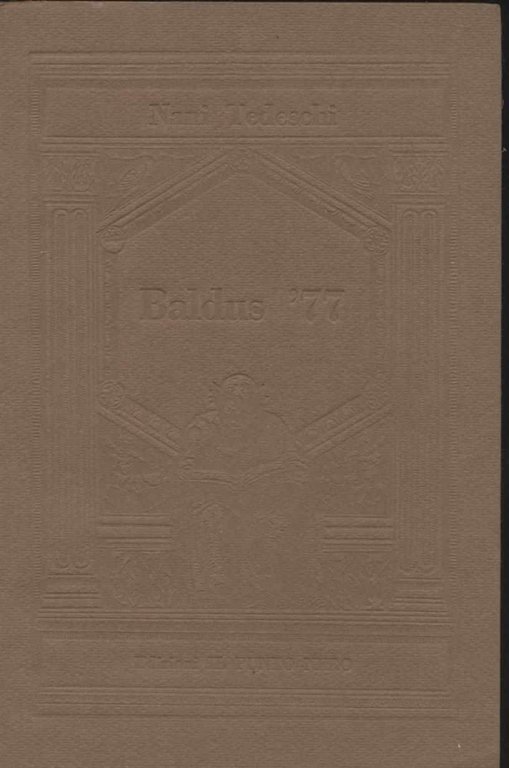 Baldus '77 di Nani Tedeschi prefazione di Rodolfo Signorini