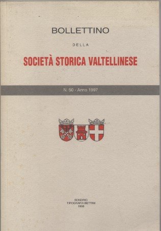 Bollettino della Società storica valtellinese N. 50 Anno 1997
